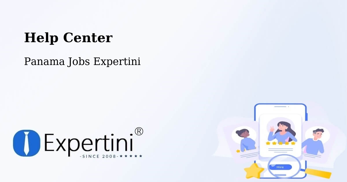 Help Center – Arraiján - Panama Jobs Expertini